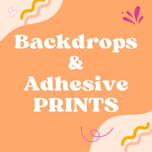 Backdrops & Adhesive Prints