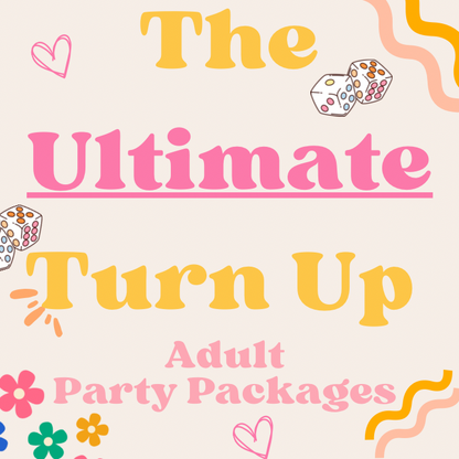 The Ultimate Turn Up